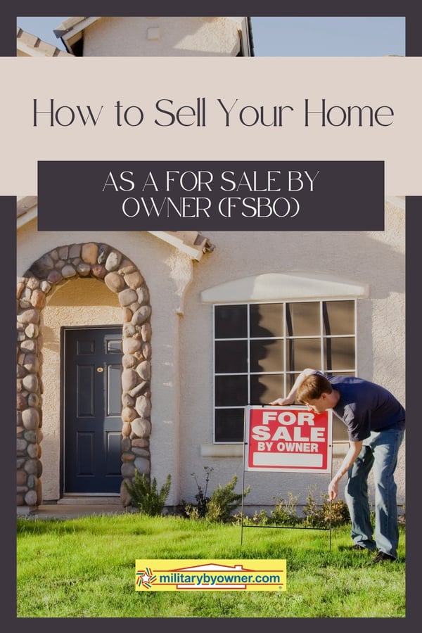 Man putting For Sale by Owner sign in yard outside beige stucco house with text, How to Sell Your Home as a For Sale by Owner