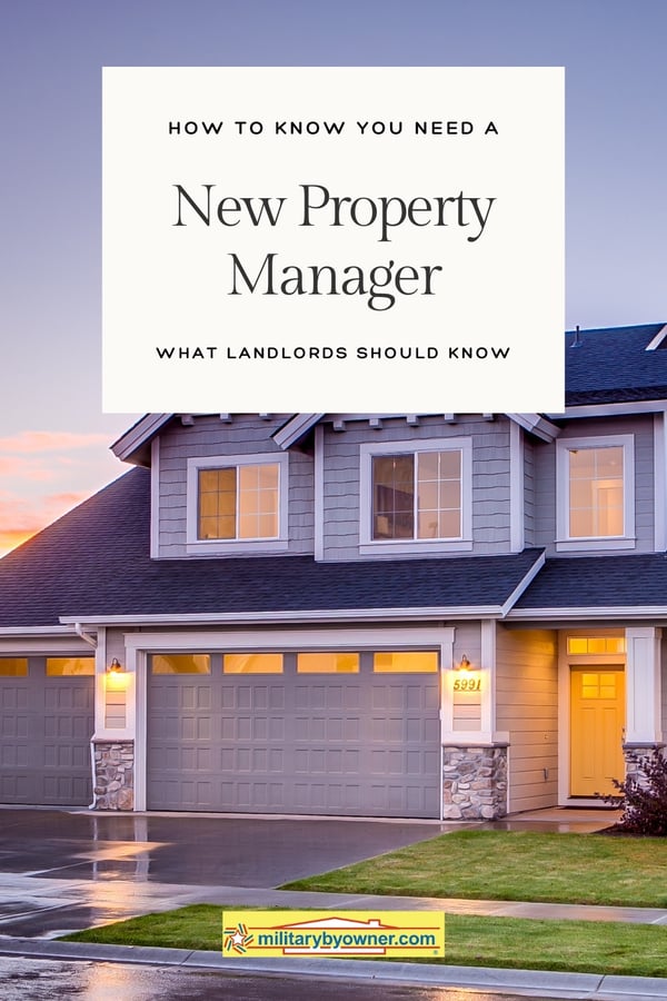 How to know when you need a new property manager