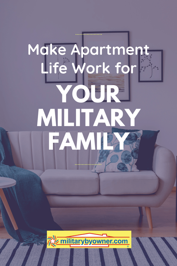 Make Apartment Life Work for Your Military Family