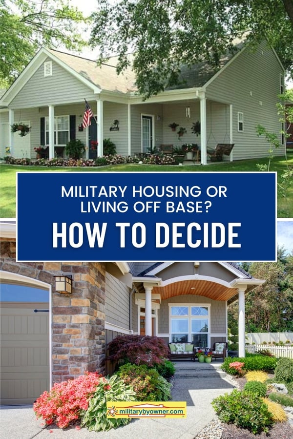 Military Housing vs. Living Off Base Making the Decision