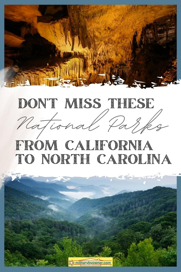 National Parks from CA to NC