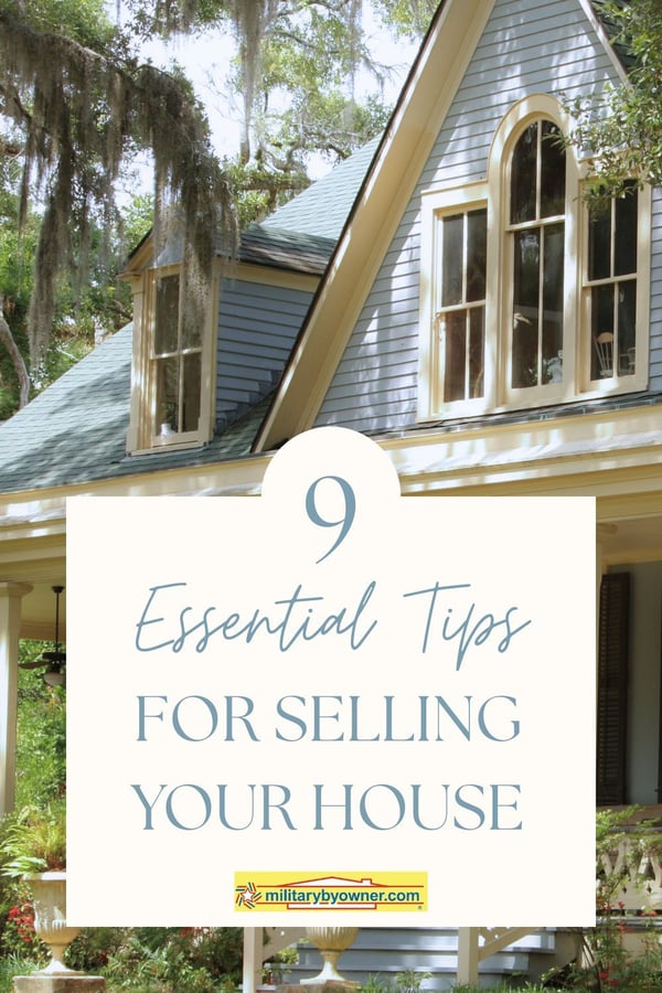 Southern blue home with green landscaping and text, 9 Essential Tips for Selling Your House
