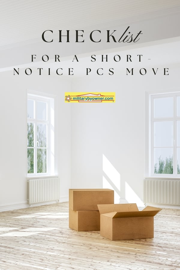 Empty house with moving boxes and text, Checklist for a Short-Notice PCS Move