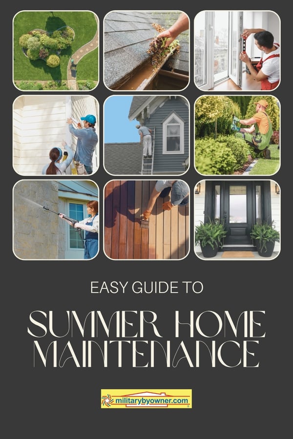 Collage of summer home maintenance tasks over dark background with text, Easy Guide to Summer Home Maintenance