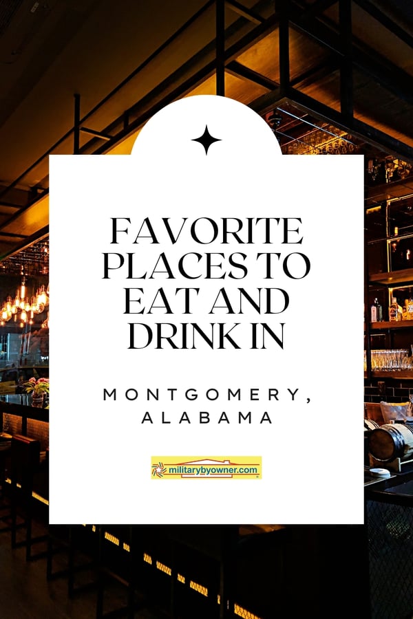 Photo of dimly lit modern bar with text, Favorite Places to Eat and Drink in Montgomery, AL