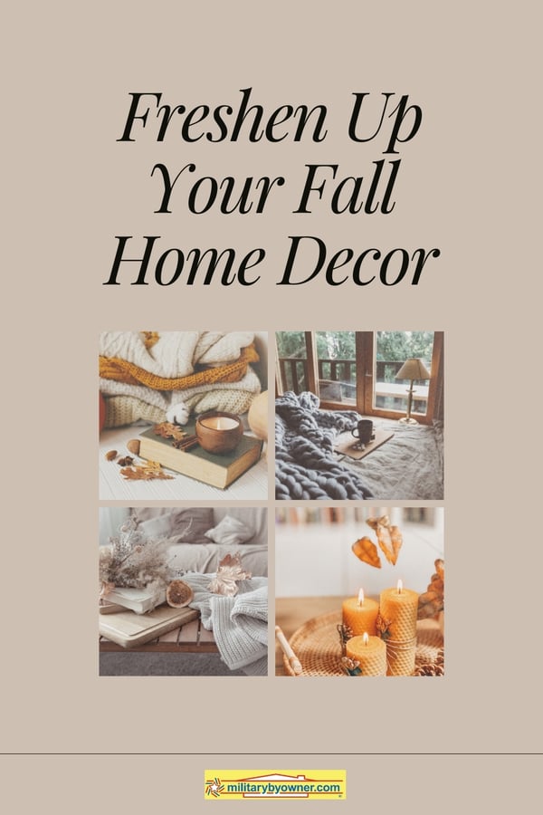 Collage of fall decor photos with blankets and candles and text, Freshen Up Your Fall Home Decor