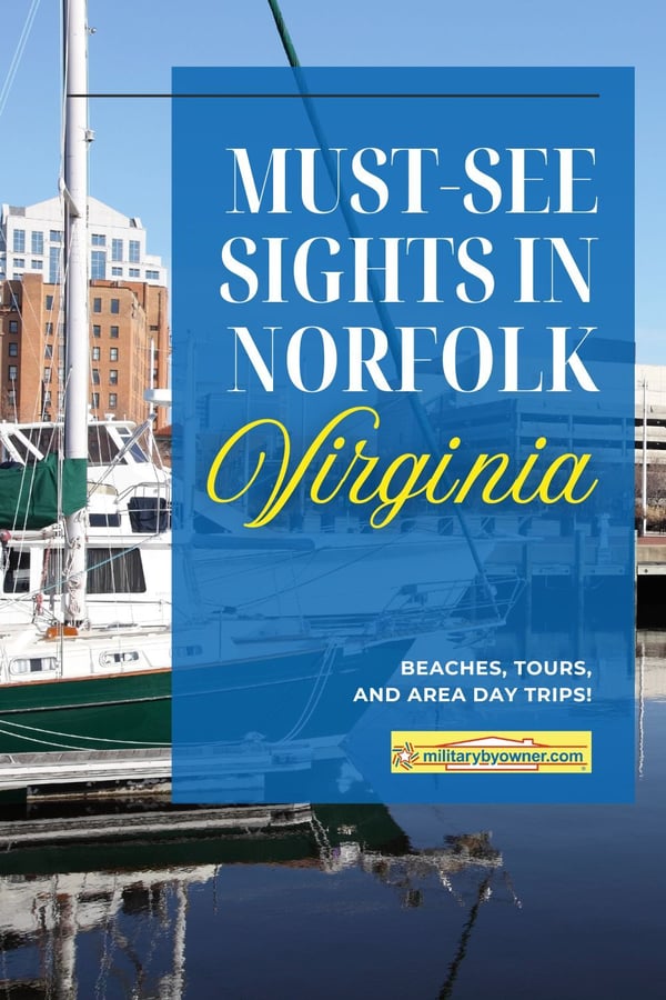 Ship in harbor in Norfolk with text, Must-See Sights in Norfolk, Virginia