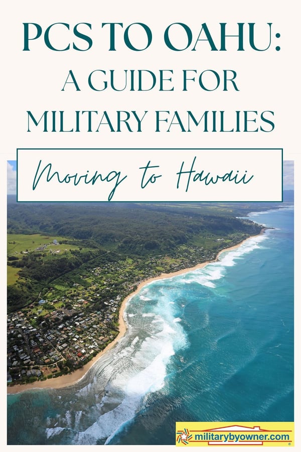 Aerial view of Oahu's North Shore with text, PCS to Oahu A Guide for Military Families Moving to Hawaii