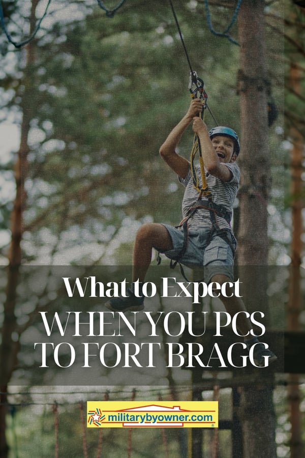 Child ziplining through trees with text, What to Expect When You PCS to Fort Bragg