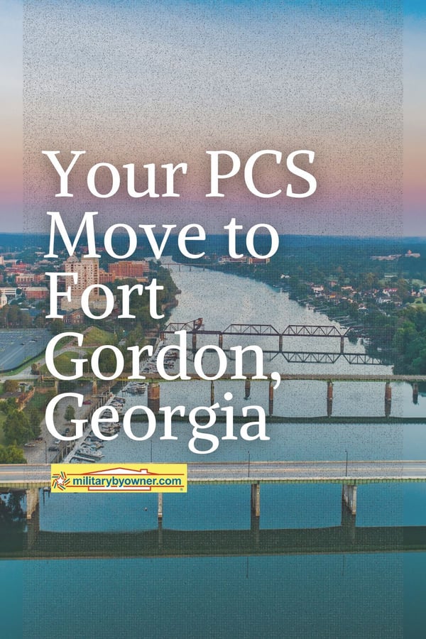 Aerial view of Augusta, Georgia with Savanah River with text Your PCS Move to Fort Gordon, Georgia