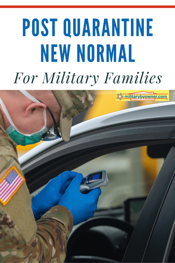 Post Quarantine New Normal for Military Families