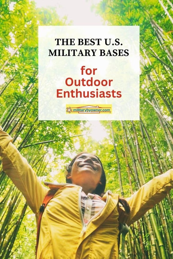 The Best U.S. Military Bases for Outdoor Enthusiasts