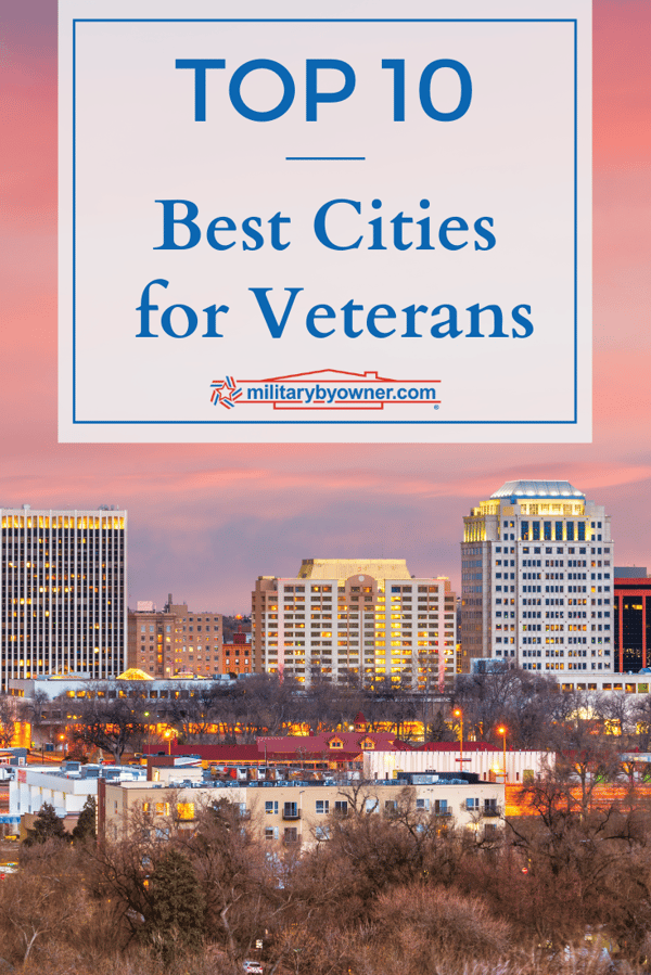 Top 10 Best Cities for Veterans