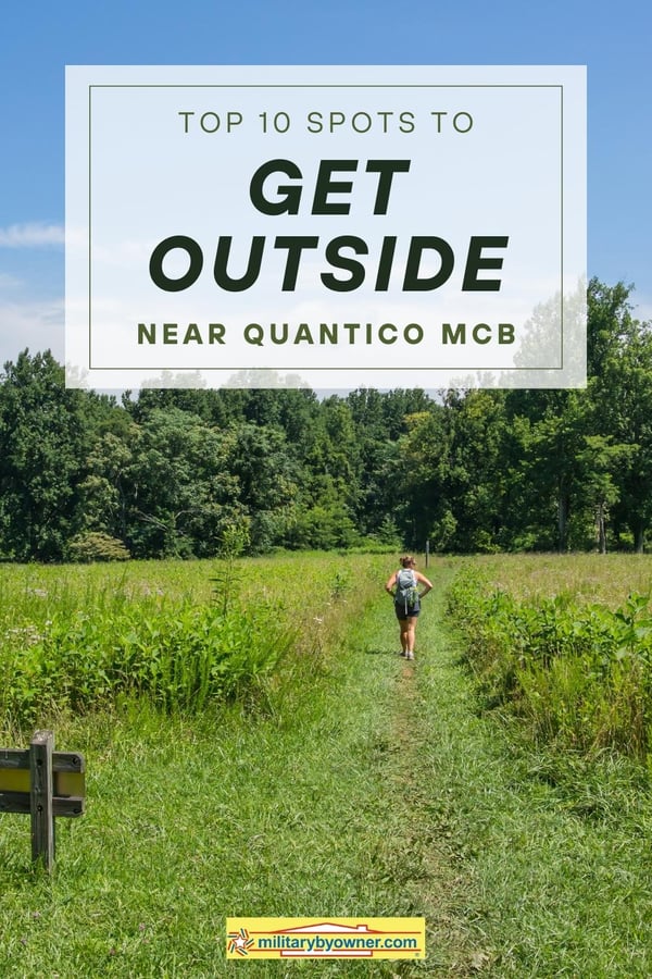 Top 10 Spots to Get Outside Near Quantico MCB