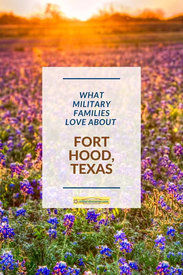 What Military Families Love About Fort Hood
