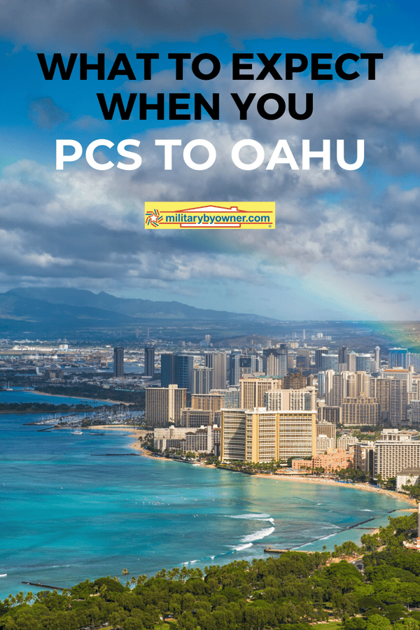 What to Expect When You PCS to Oahu