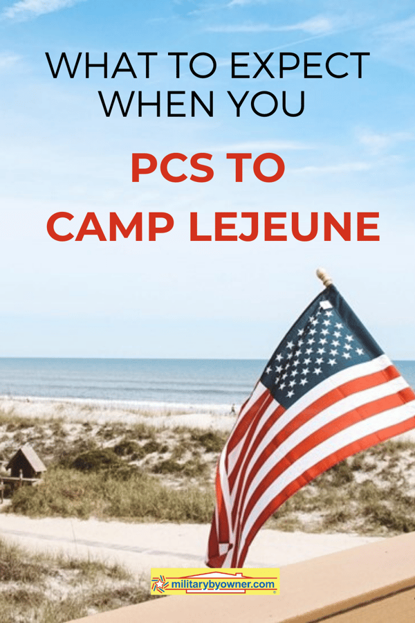 What to Expect when You PCS to Camp Lejeune