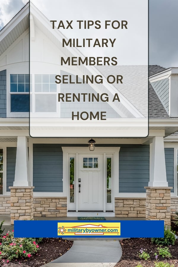 tax tips for military members selling or renting a home