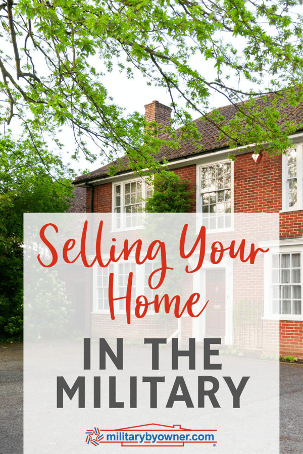 Selling Your Home in the Military 
