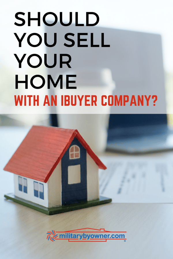 should you sell your home with an ibuyer company