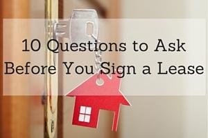 10 Questions to Ask Before Signing a Lease