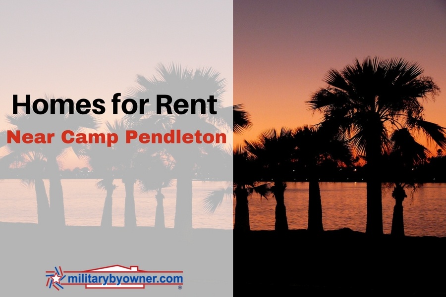 Find Your Perfect Rental Near Camp Pendleton