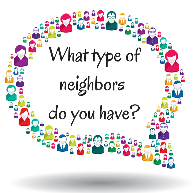 What_type_of_neighbors__do_you_have-